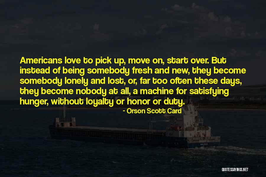 Love Lost Quotes By Orson Scott Card