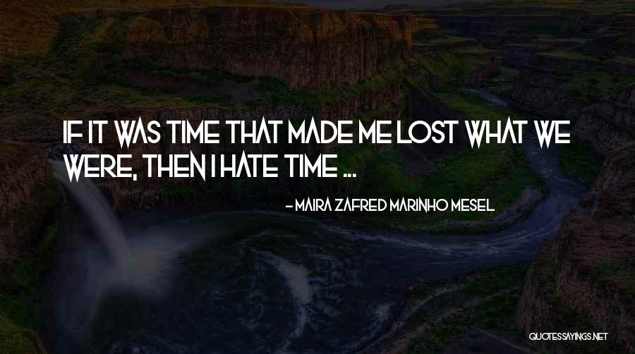 Love Lost Sad Quotes By Maira Zafred Marinho Mesel Love Lost Sad Quotes By Maira Zafred Marinho Mesel