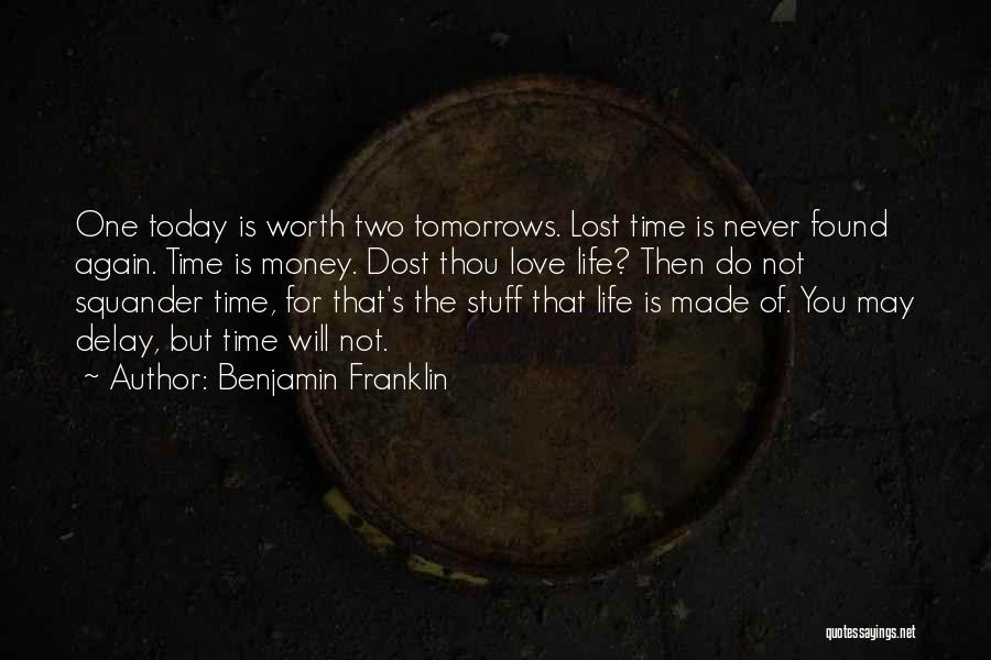 Love Lost Then Found Quotes By Benjamin Franklin