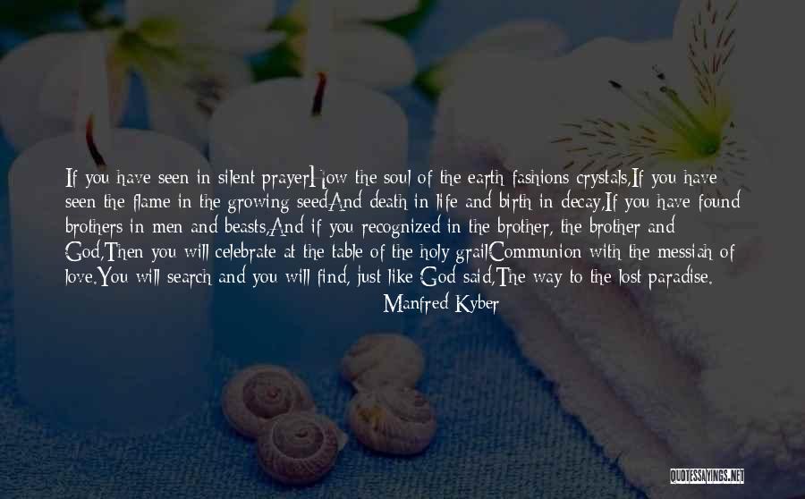 Love Lost Then Found Quotes By Manfred Kyber