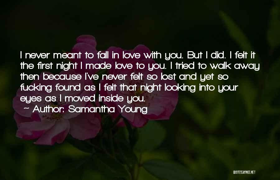 Love Lost Then Found Quotes By Samantha Young