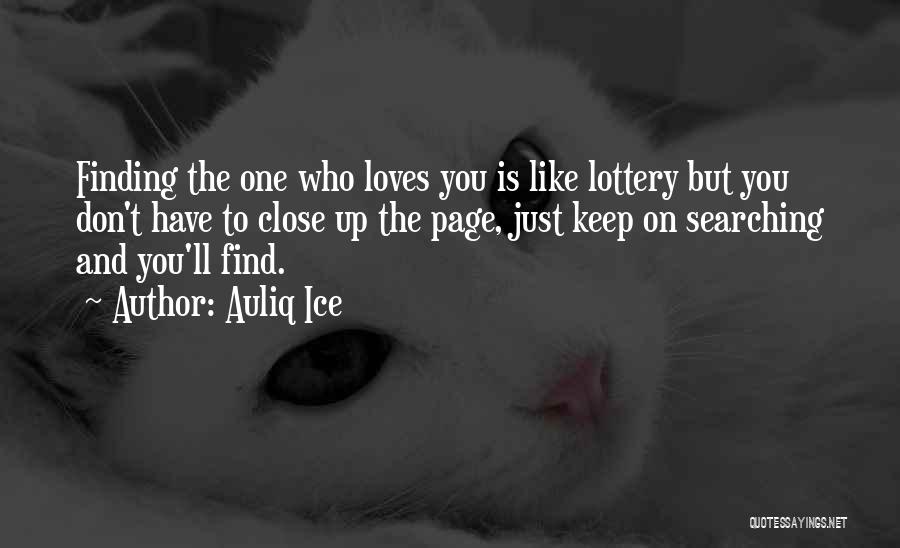 Love Lottery Quotes By Auliq Ice