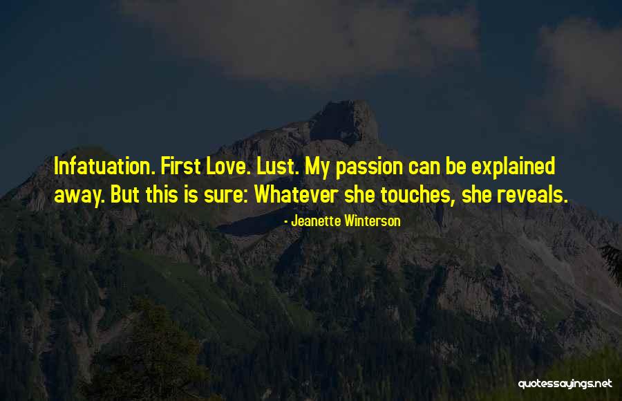 Love Lust And Infatuation Quotes By Jeanette Winterson