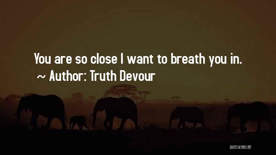 Love Lust Faith Quotes By Truth Devour