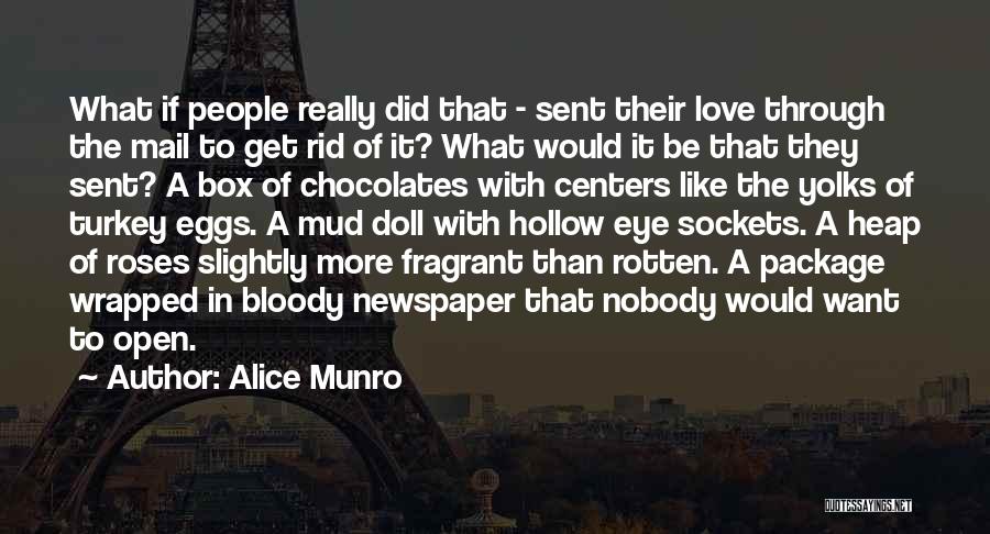 Love Mail Quotes By Alice Munro