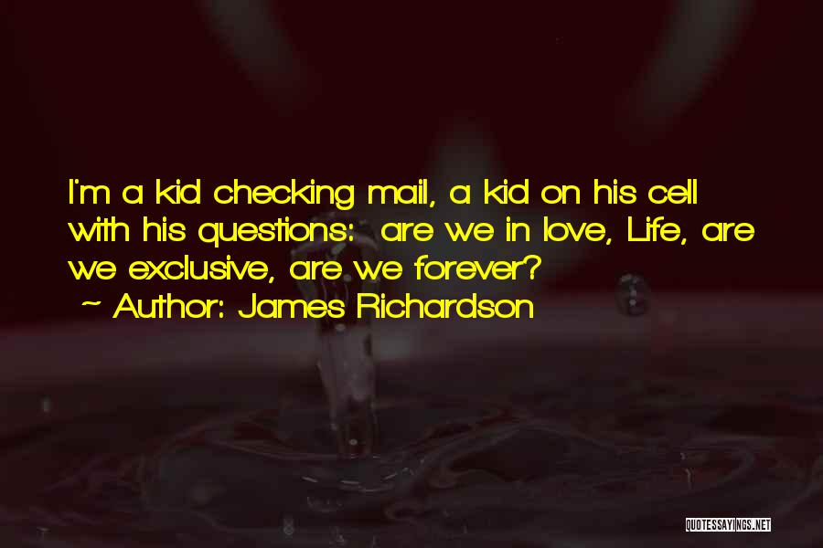 Love Mail Quotes By James Richardson