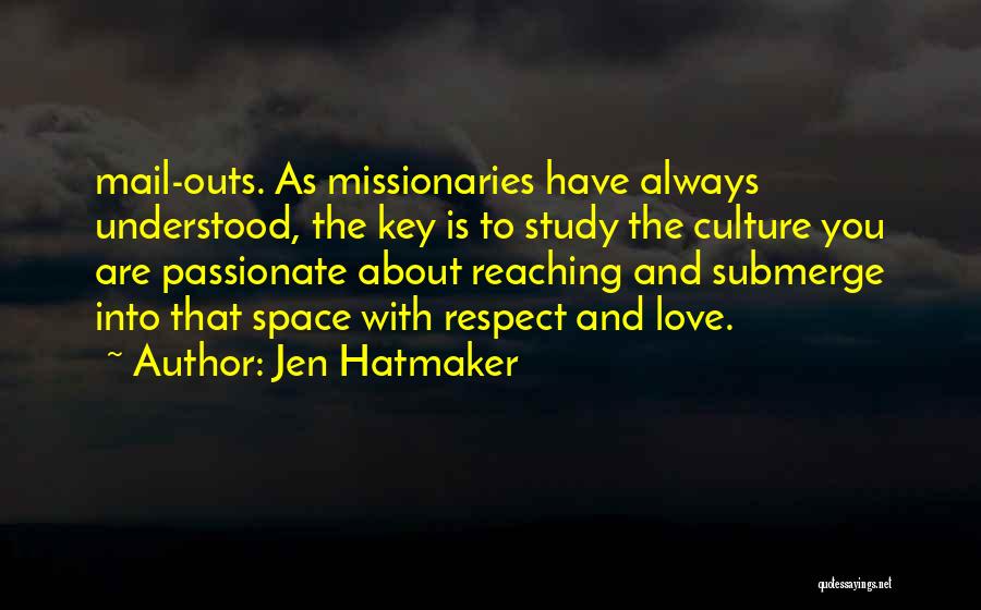 Love Mail Quotes By Jen Hatmaker