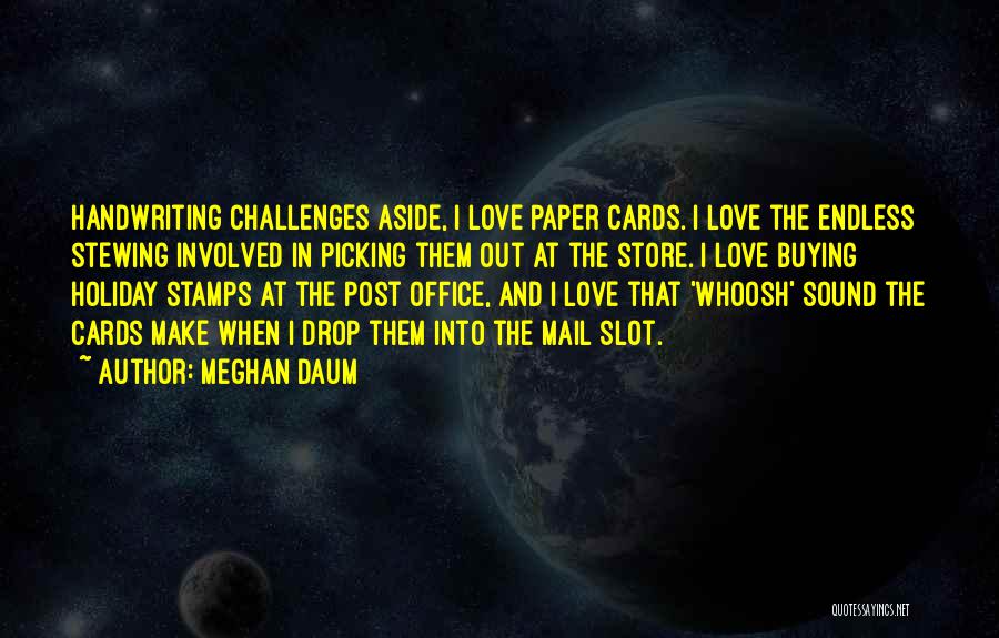 Love Mail Quotes By Meghan Daum