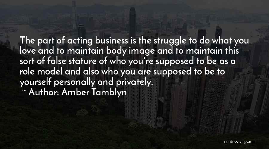 Love Maintain Quotes By Amber Tamblyn