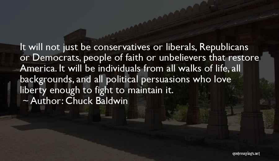Love Maintain Quotes By Chuck Baldwin