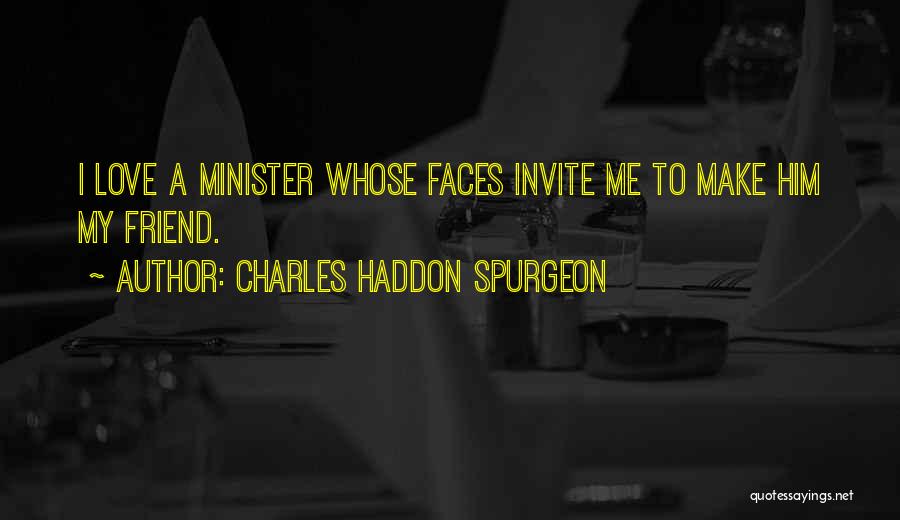 Love Make Me Smile Quotes By Charles Haddon Spurgeon Love Make Me Smile Quotes By Charles Haddon Spurgeon