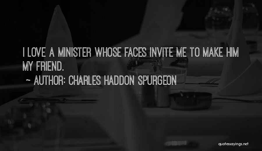 Love Make Smile Quotes By Charles Haddon Spurgeon