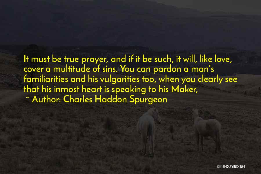 Love Maker Quotes By Charles Haddon Spurgeon