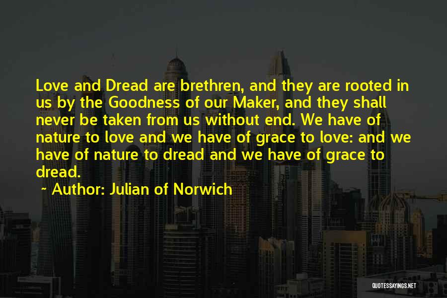 Love Maker Quotes By Julian Of Norwich