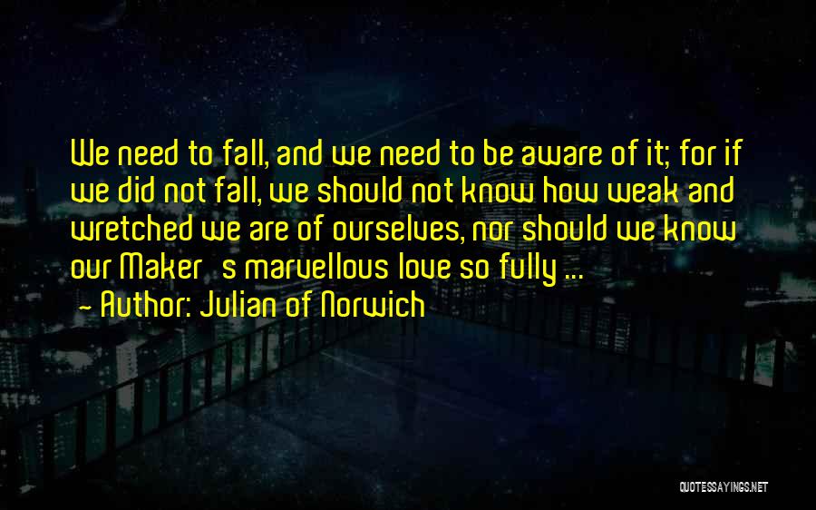 Love Maker Quotes By Julian Of Norwich