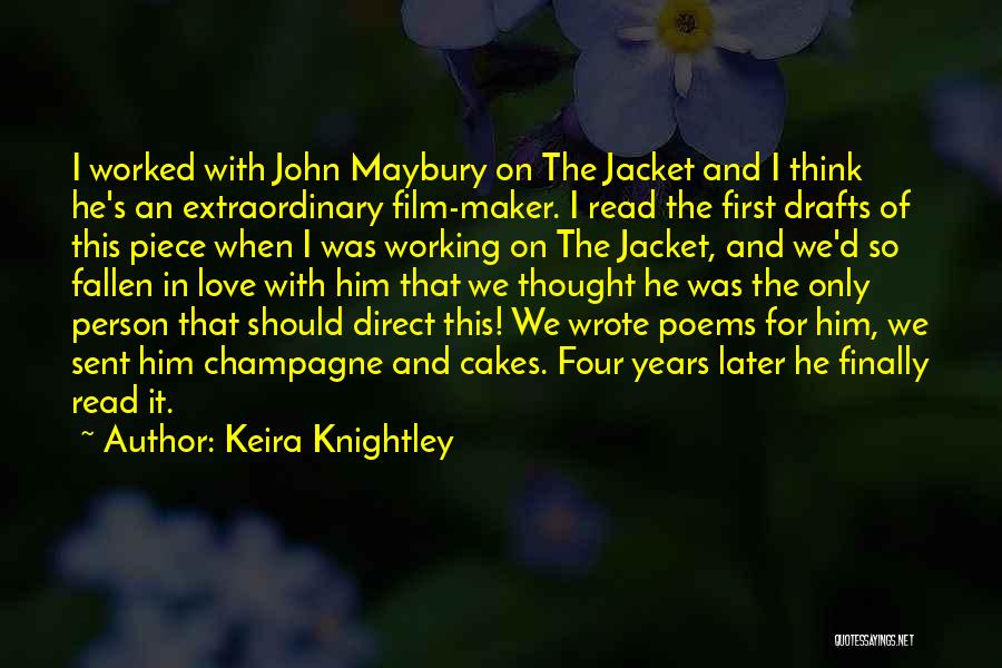 Love Maker Quotes By Keira Knightley