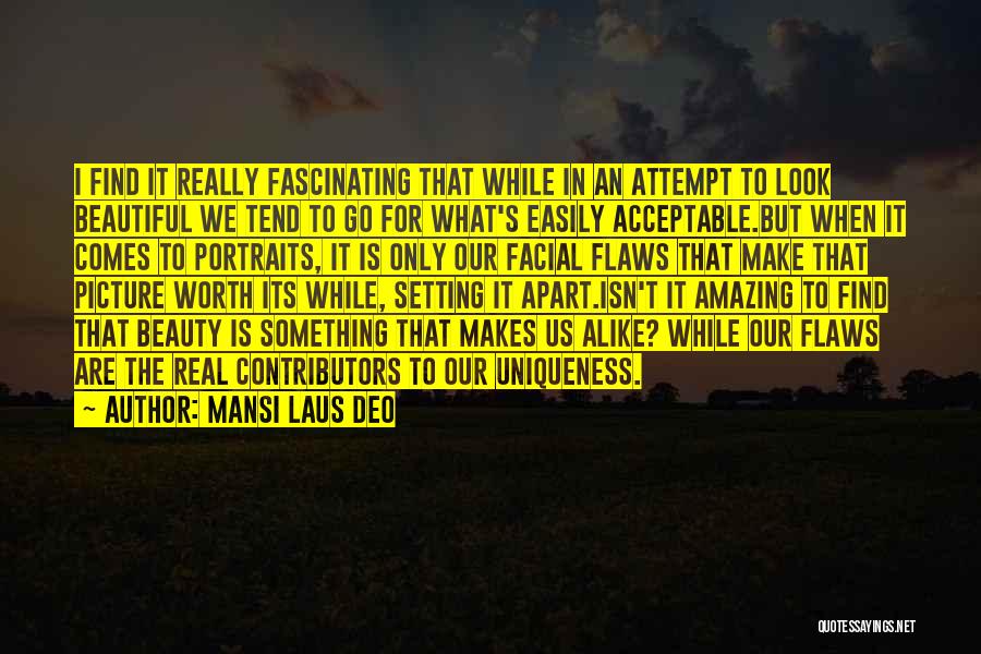 Love Makes All Things Beautiful Quotes By Mansi Laus Deo Love Makes All Things Beautiful Quotes By Mansi Laus Deo