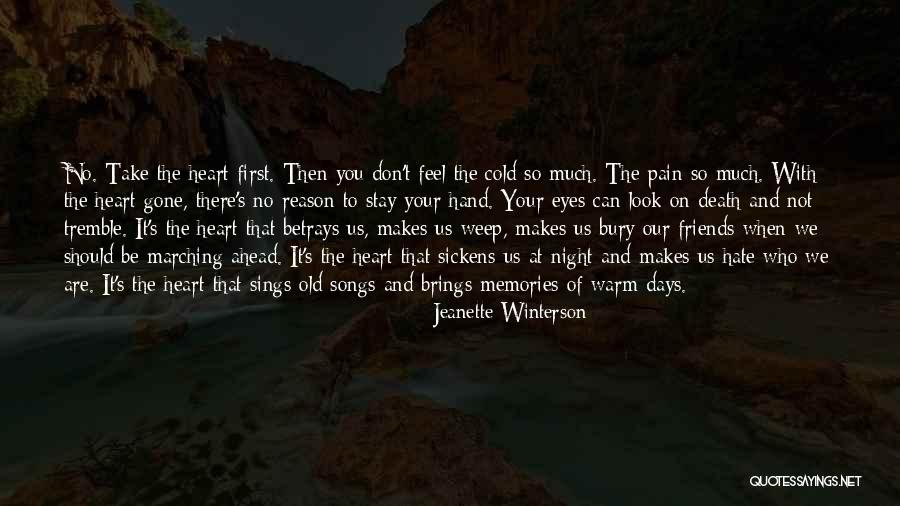 Love Makes Pain Quotes By Jeanette Winterson