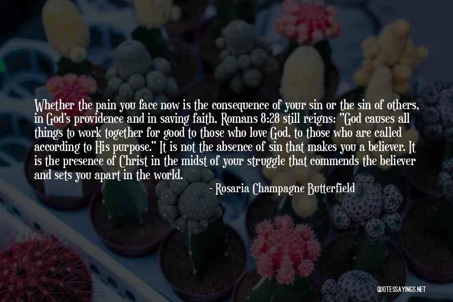 Love Makes Pain Quotes By Rosaria Champagne Butterfield