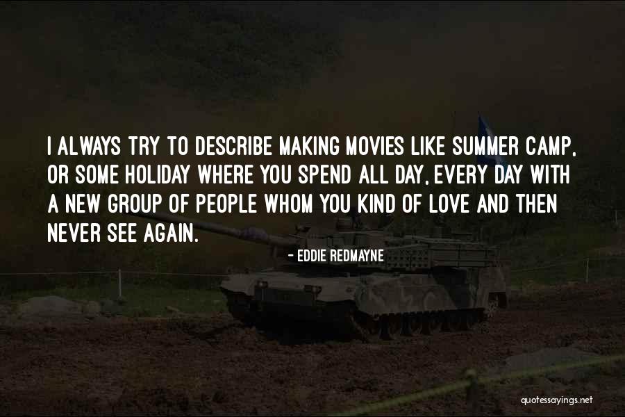 Love Making Love To You Quotes By Eddie Redmayne