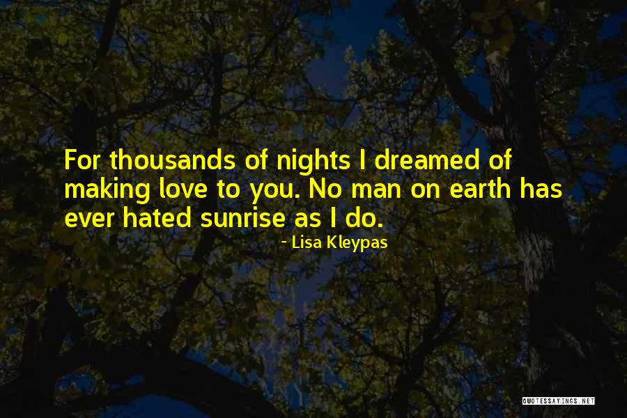 Love Making Love To You Quotes By Lisa Kleypas