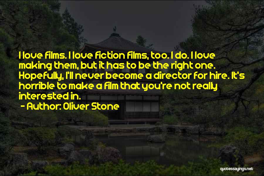 Love Making Love To You Quotes By Oliver Stone