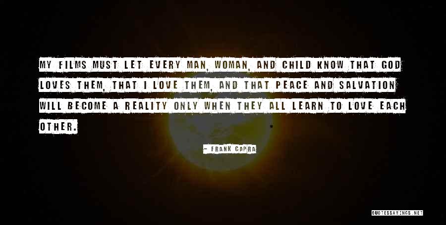 Love Man And Woman Quotes By Frank Capra Love Man And Woman Quotes By Frank Capra