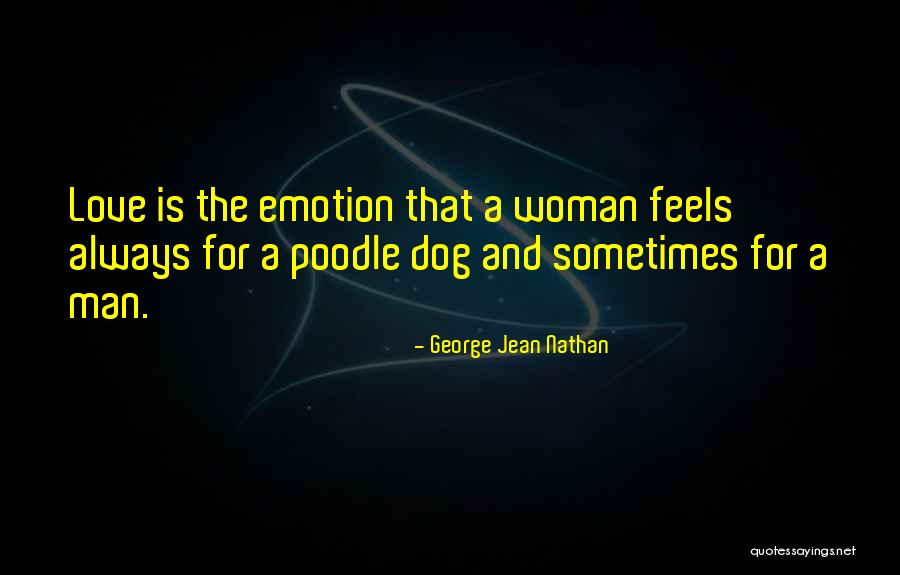 Love Man And Woman Quotes By George Jean Nathan