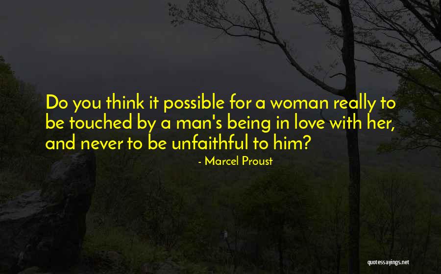 Love Man And Woman Quotes By Marcel Proust