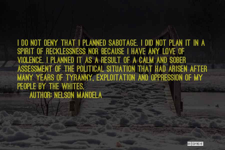 Love Mandela Quotes By Nelson Mandela