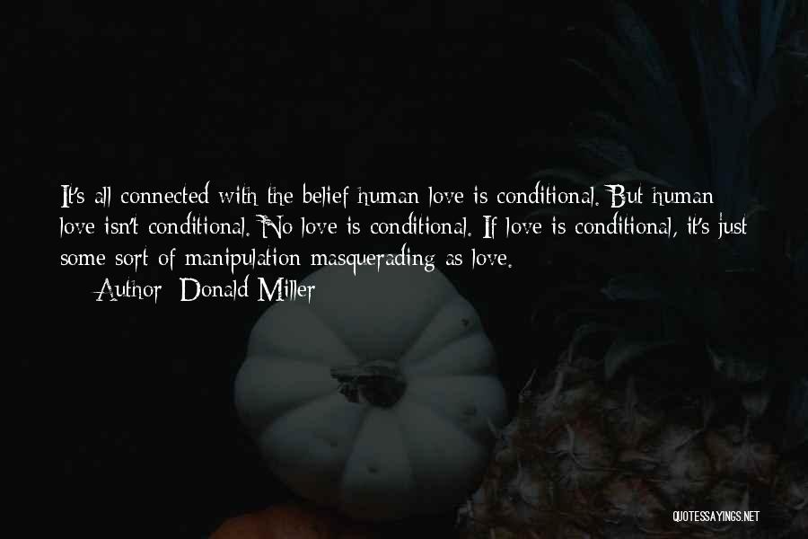 Love Manipulation Quotes By Donald Miller