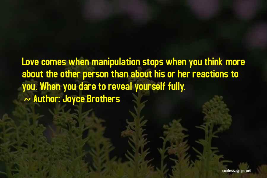 Love Manipulation Quotes By Joyce Brothers