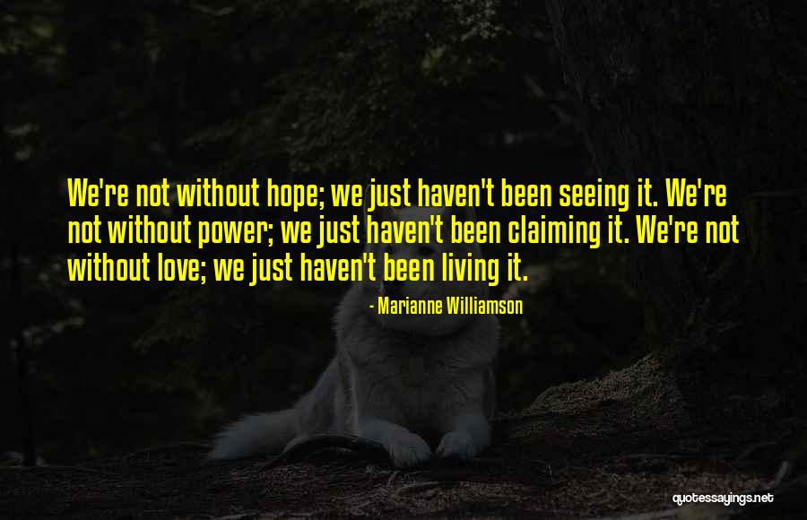 Love Marianne Williamson Quotes By Marianne Williamson