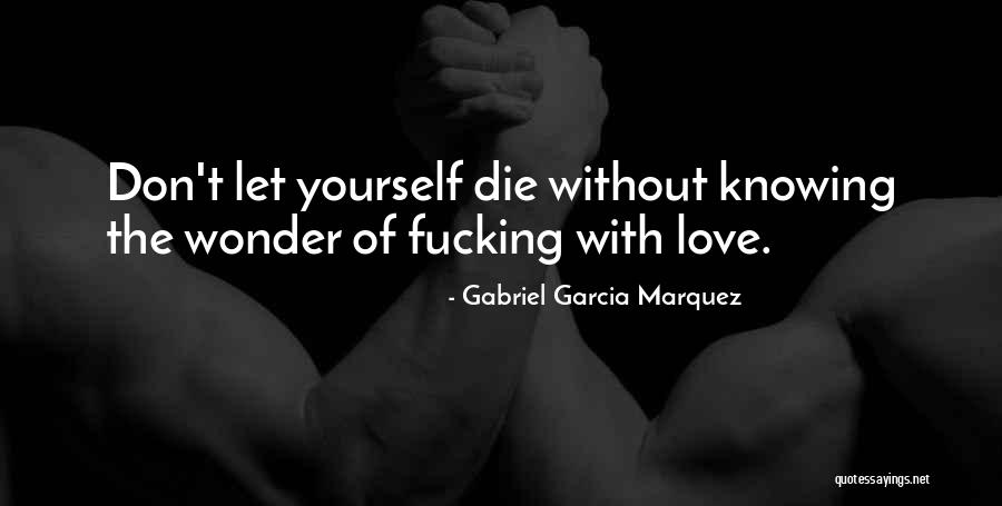 Love Marquez Quotes By Gabriel Garcia Marquez