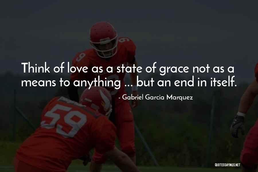 Love Marquez Quotes By Gabriel Garcia Marquez