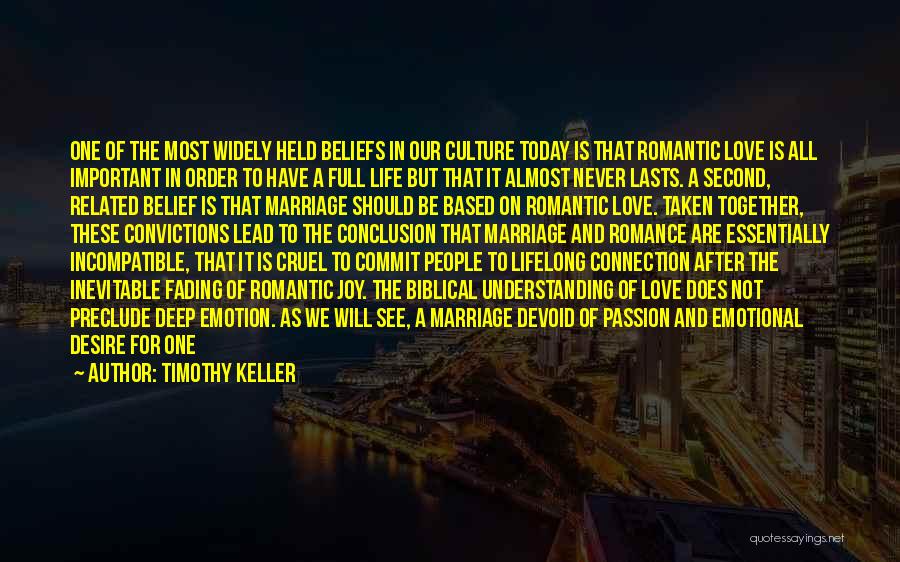 Love Marriage Biblical Quotes By Timothy Keller