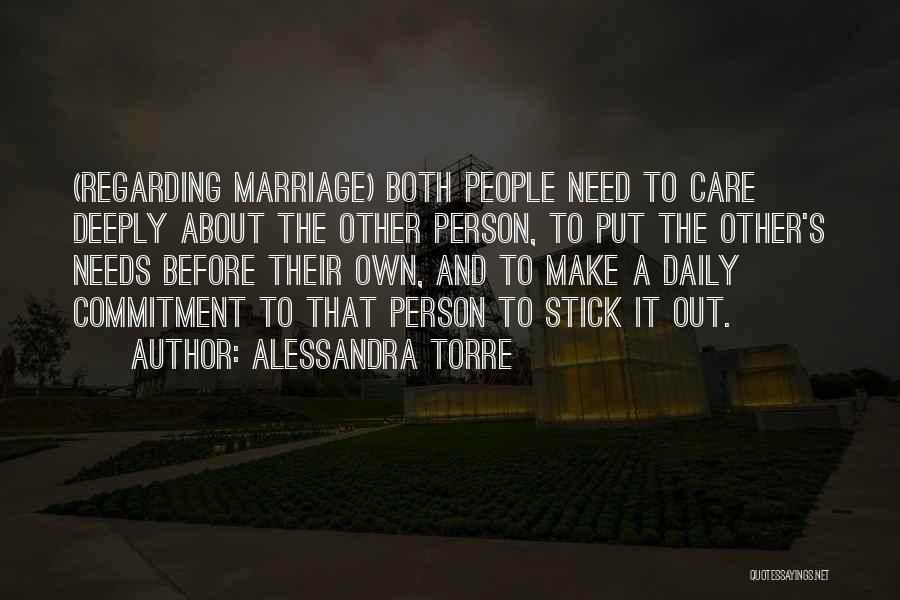 Love Marriage Commitment Quotes By Alessandra Torre