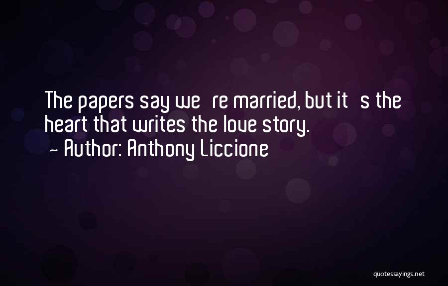 Love Marriage Commitment Quotes By Anthony Liccione