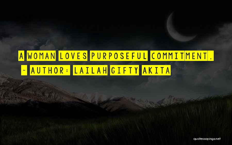 Love Marriage Commitment Quotes By Lailah Gifty Akita