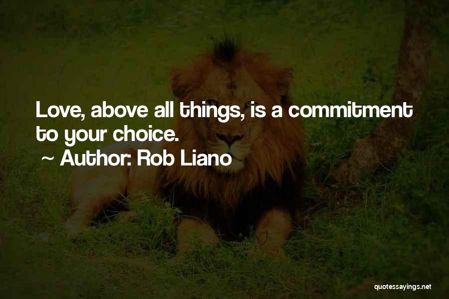 Love Marriage Commitment Quotes By Rob Liano