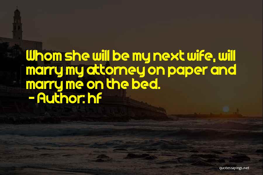 Love Marriage Future Quotes By Hf
