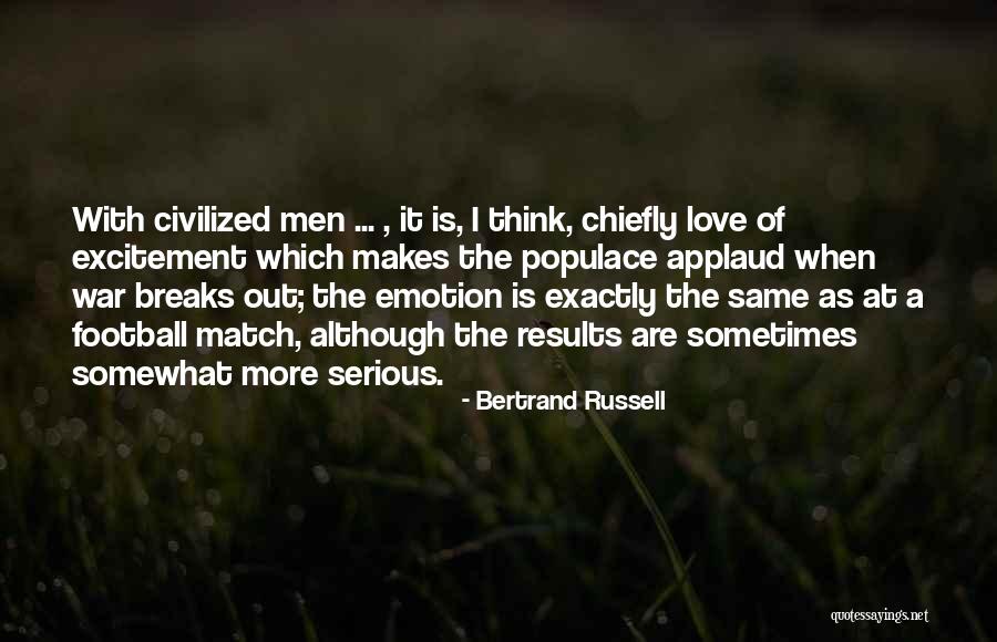Love Match Quotes By Bertrand Russell Love Match Quotes By Bertrand Russell