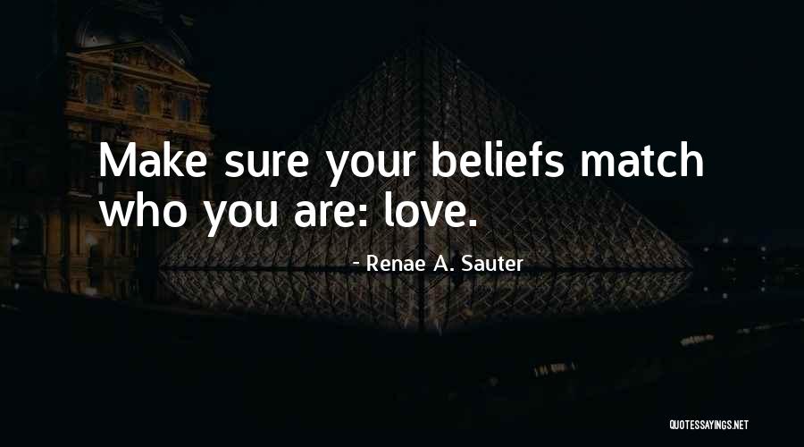 Love Match Quotes By Renae A. Sauter Love Match Quotes By Renae A. Sauter