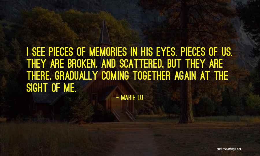 Love Me Again Quotes By Marie Lu Love Me Again Quotes By Marie Lu