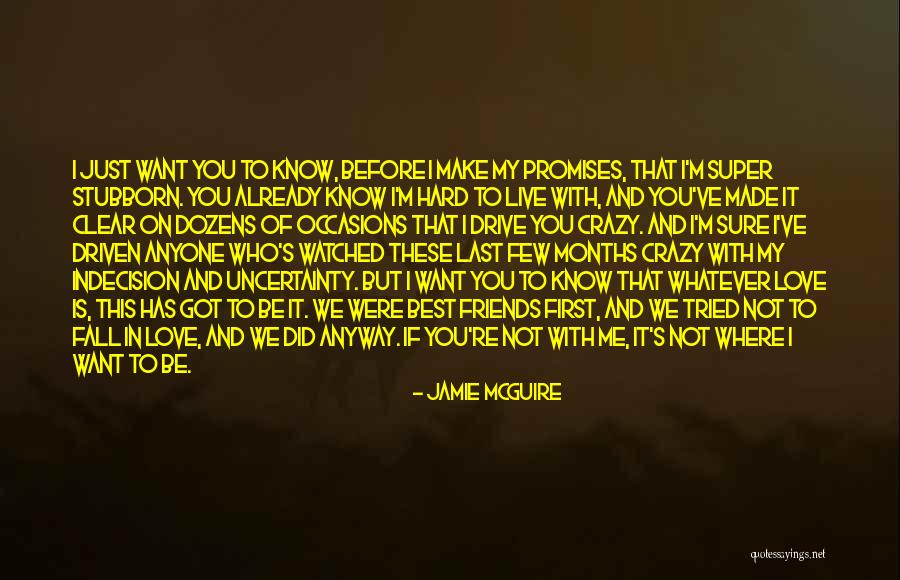 Love Me Anyway Quotes By Jamie McGuire Love Me Anyway Quotes By Jamie McGuire