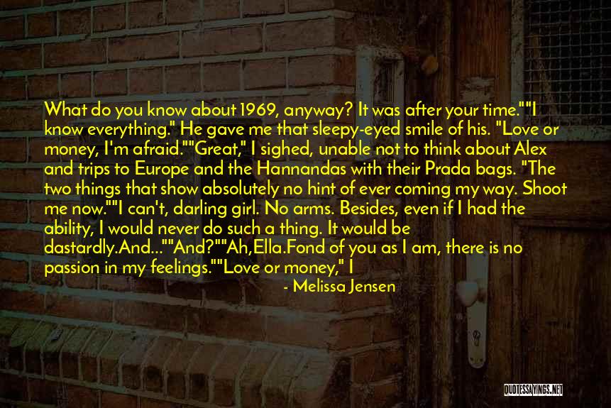 Love Me Anyway Quotes By Melissa Jensen Love Me Anyway Quotes By Melissa Jensen
