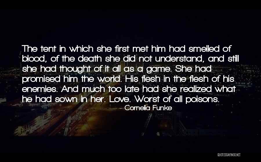 Love Me At My Worst Quotes By Cornelia Funke Love Me At My Worst Quotes By Cornelia Funke