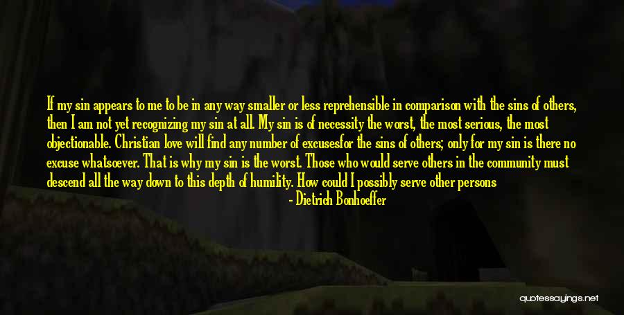 Love Me At My Worst Quotes By Dietrich Bonhoeffer Love Me At My Worst Quotes By Dietrich Bonhoeffer