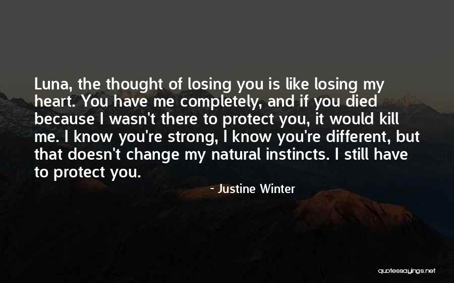 Love Me Completely Quotes By Justine Winter