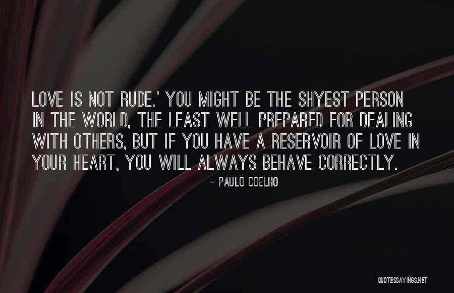 Love Me Correctly Quotes By Paulo Coelho Love Me Correctly Quotes By Paulo Coelho